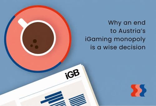 Why an end to Austria’s iGaming monopoly is a wise decision